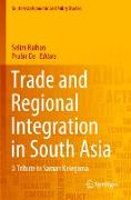 Trade and Regional Integration in South Asia