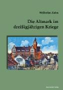 Die Altmark im dreißigjährigen Kriege