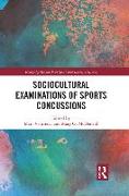 Sociocultural Examinations of Sports Concussions