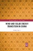 Wind and Solar Energy Transition in China