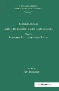 Volume 7, Tome I: Kierkegaard and his Danish Contemporaries - Philosophy, Politics and Social Theory