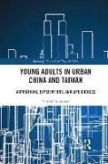 Young Adults in Urban China and Taiwan