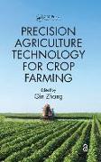 Precision Agriculture Technology for Crop Farming