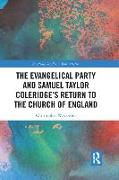 The Evangelical Party and Samuel Taylor Coleridge’s Return to the Church of England