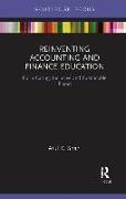 Reinventing Accounting and Finance Education