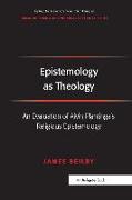 Epistemology as Theology