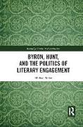 Byron, Hunt, and the Politics of Literary Engagement