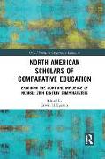 North American Scholars of Comparative Education