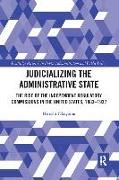 Judicializing the Administrative State