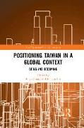 Positioning Taiwan in a Global Context