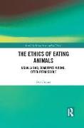 The Ethics of Eating Animals