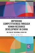 Improving Competitiveness through Human Resource Development in China