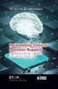 Reinventing Clinical Decision Support