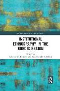 Institutional Ethnography in the Nordic Region