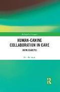 Human-Canine Collaboration in Care