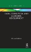 Cash, Corruption and Economic Development