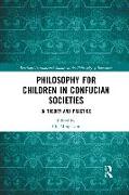 Philosophy for Children in Confucian Societies