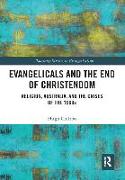 Evangelicals and the End of Christendom