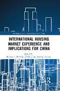 International Housing Market Experience and Implications for China