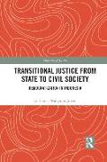 Transitional Justice from State to Civil Society