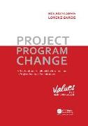 Project. Program. Change