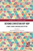 Beyond Christian Hip Hop