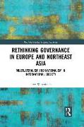 Rethinking Governance in Europe and Northeast Asia