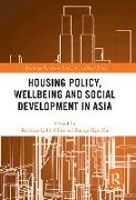 Housing Policy, Wellbeing and Social Development in Asia