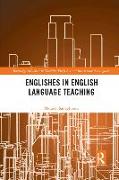 Englishes in English Language Teaching