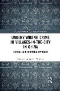 Understanding Crime in Villages-in-the-City in China