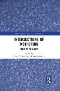 Intersections of Mothering