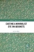 Casting a Minimalist Eye on Adjuncts