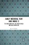 Early Medieval Text and Image Volume 2