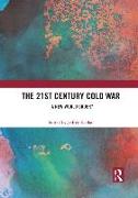 The 21st Century Cold War