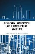 Residential Satisfaction and Housing Policy Evolution