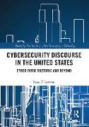 Cybersecurity Discourse in the United States