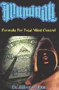 Illuminati Formula for Total Mind Control