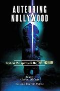 Auteuring Nollywood. Critical Perspectives on The Figurine