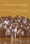 Customary Law Ascertained Volume 2. The Customary Law of the Bakgalagari, Batswana and Damara Communities of Namibia