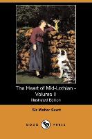 The Heart of Mid-Lothian - Volume II (Illustrated Edition) (Dodo Press)