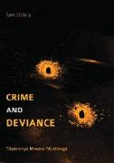 Crime and Deviance. an Introduction to Criminology