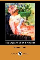 The Englishwoman in America (Dodo Press)