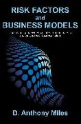 Risk Factors and Business Models