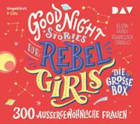 Good Night Stories for Rebel Girls – Die große Box
