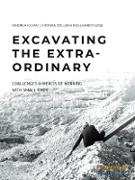 Excavating the extra-ordinary