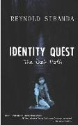 Identity Quest: The Dark Path