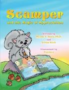 Scamper And The Magic Of Appreciation MULTI AWARD-WINNING CHILDREN'S BOOK ((Recipient of the prestigious Mom's Choice Award)