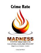 Crime Rate Madness