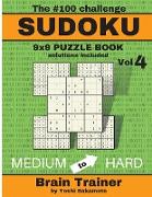 The #100 SUDOKU Challenge 9x9 PUZZLE BOOK by Yoshi Sakamoto Vol. 4