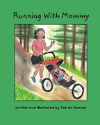 Running With Mommy